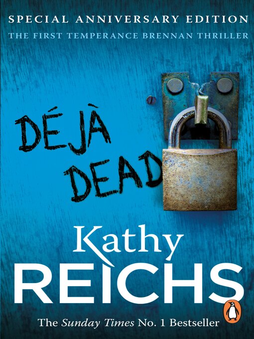 Title details for Deja Dead by Kathy Reichs - Wait list